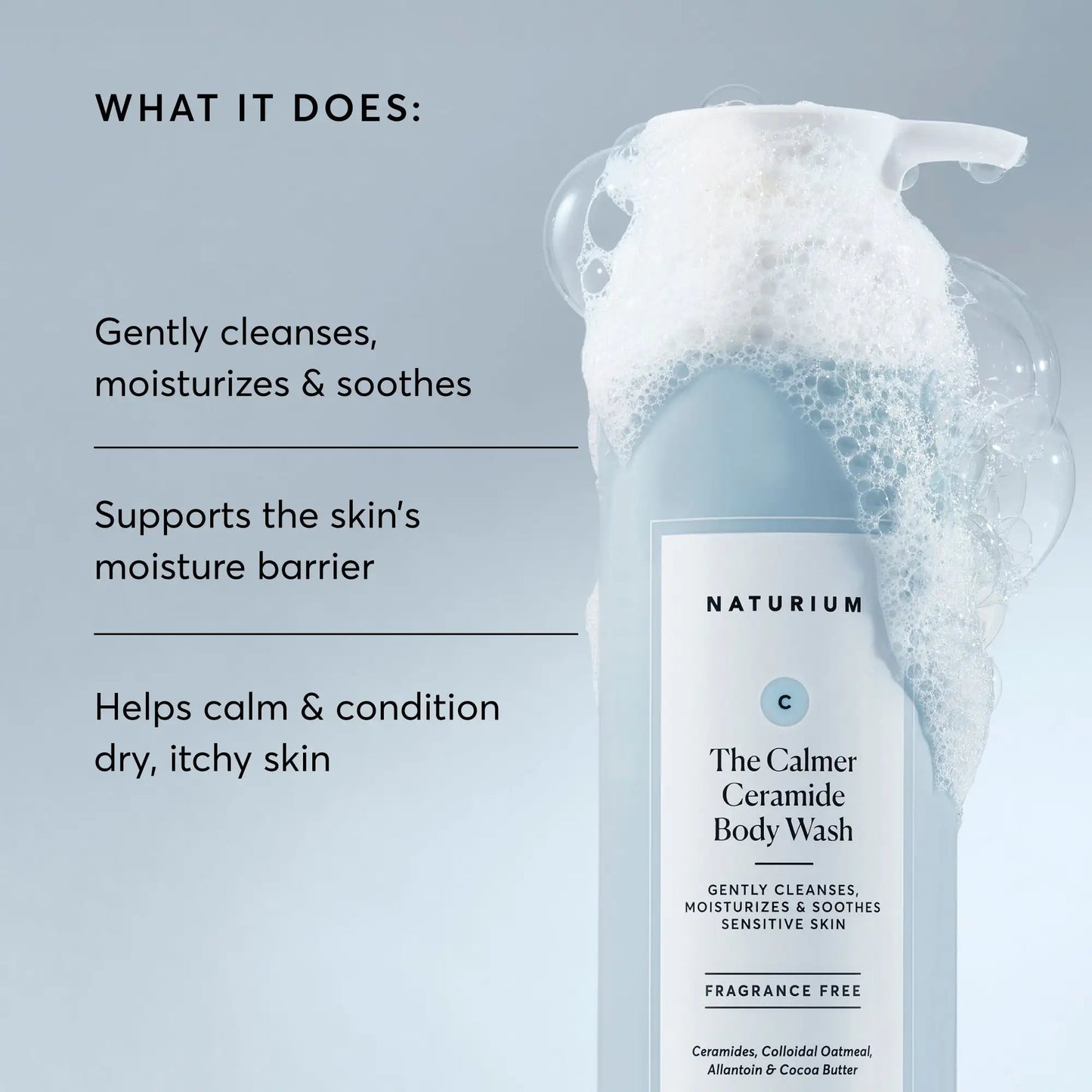 the-calmer-ceramide-body-wash-s6 NATR-40025-Alt-Image-The-Calmer-Ceramide-Body-Wash-02.webp