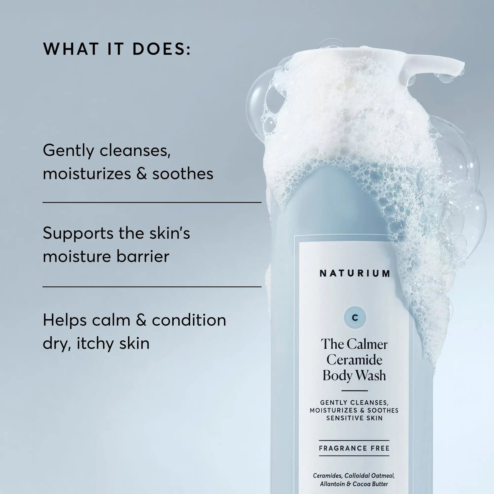 the-calmer-ceramide-body-wash-s6 NATR-40025-Alt-Image-The-Calmer-Ceramide-Body-Wash-02.webp