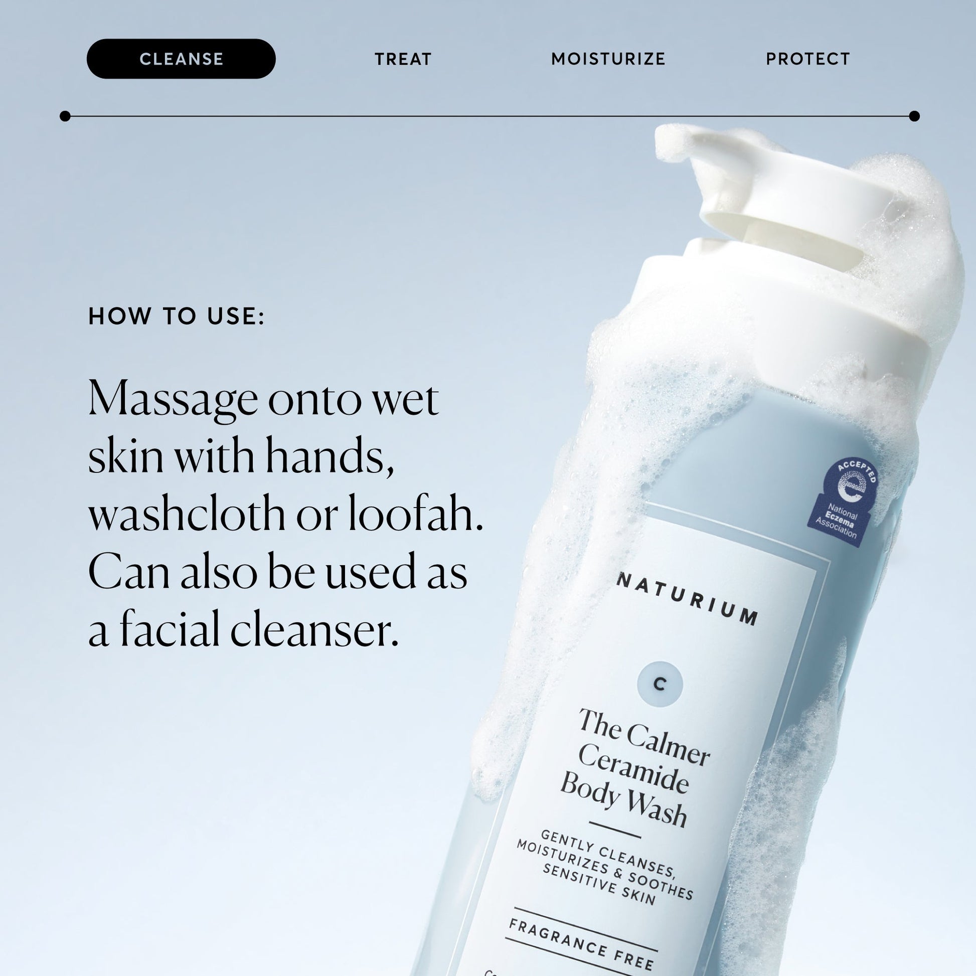 the-calmer-ceramide-body-wash-s6 NATR-40025-Alt-Image-The-Calmer-Ceramide-Body-Wash-04_473be386-102a-4b8d-acae-f11f38e14d29.jpg